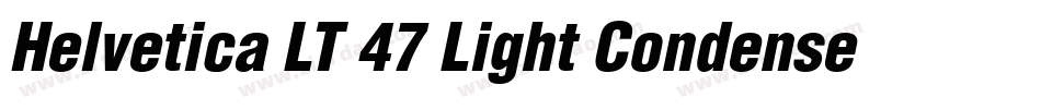 Helvetica LT 47 Light Condensed Oblique字体转换